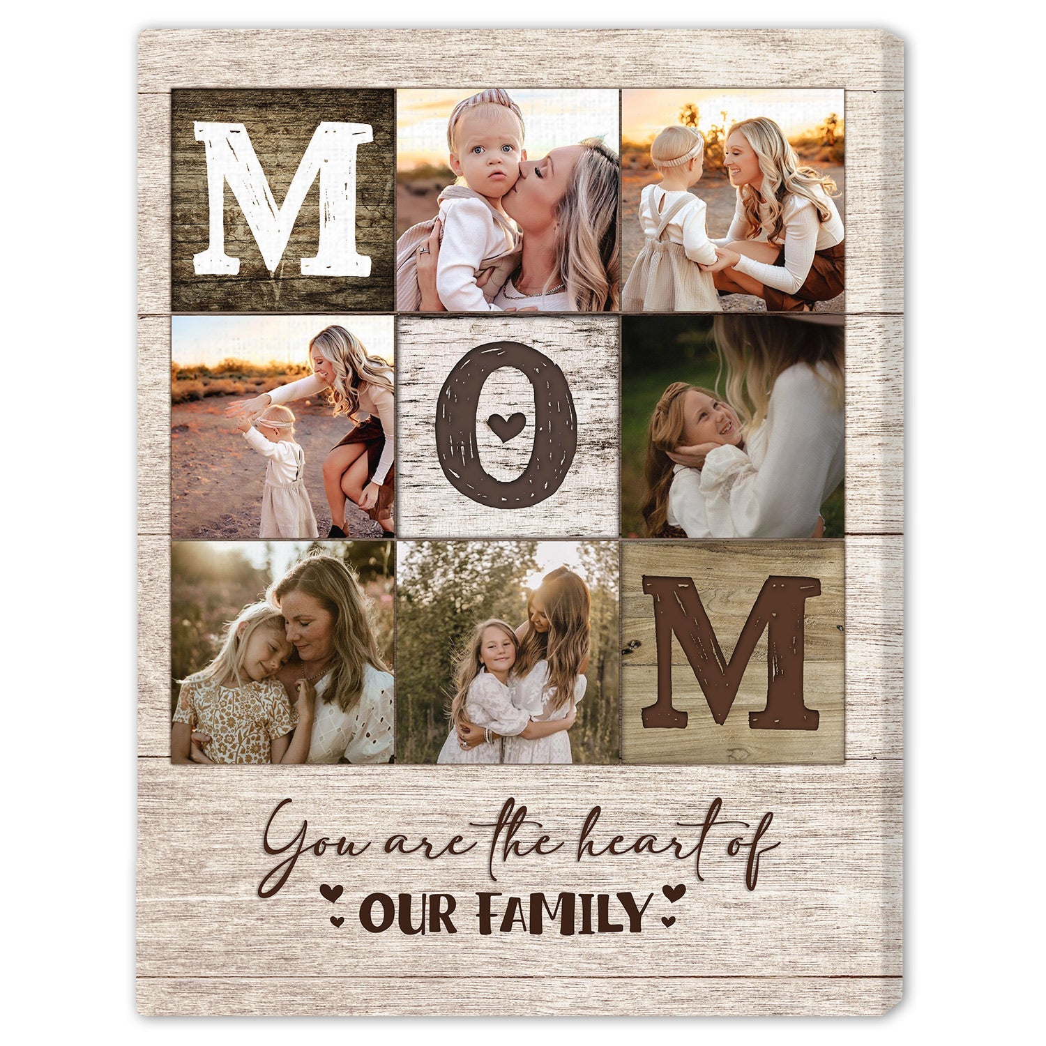 Mom Is The Heart Of Our Family