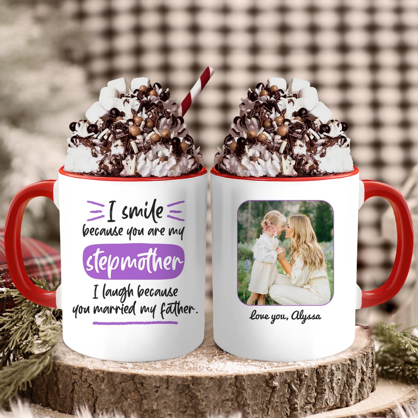 I Smile Because You Are My Stepmother - Personalized Mother's Day, Birthday, Valentine's Day or Christmas gift For Step Mom - Custom Accent Mug - MyMindfulGifts