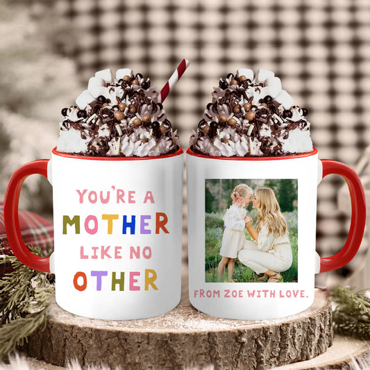 You Are A Mother LIke No Other - Personalized  gift For Mom - Custom Mug - MyMindfulGifts