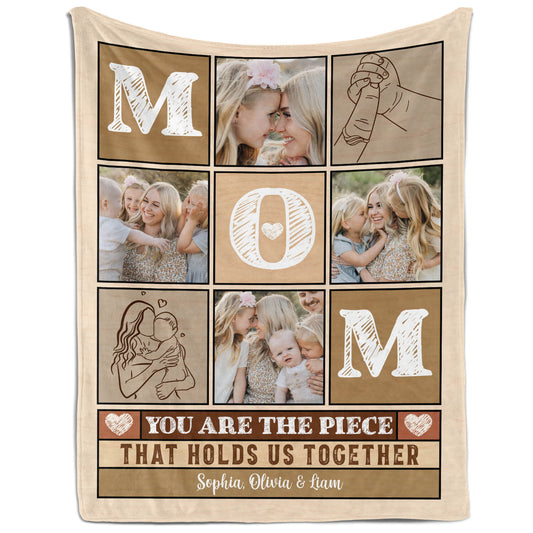 You Are The Piece That Holds Us Together - Personalized  gift For Mom - Custom Blanket - MyMindfulGifts