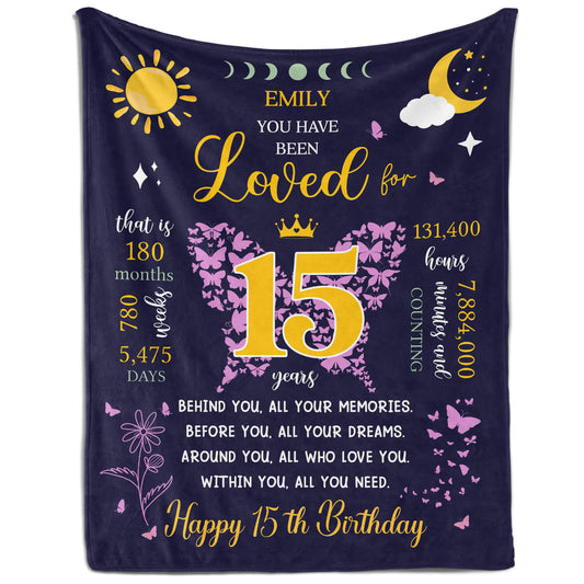 You Have Been Loved For 15 Years - Personalized 15th Birthday gift For 15 Year Old - Custom Blanket - MyMindfulGifts