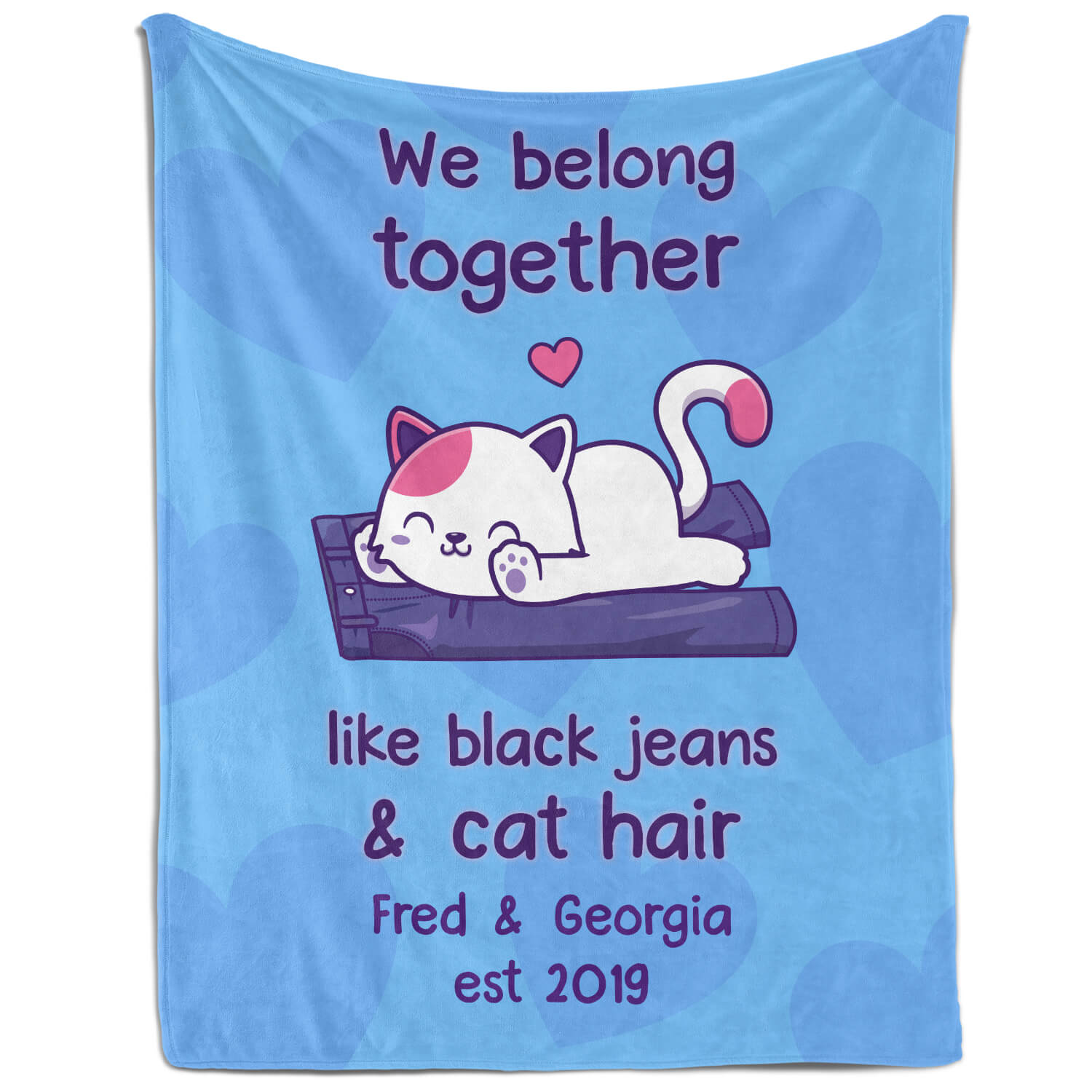 We Belong Together Like Black Jeans And Cat Hair - Personalized Anniversary, Valentine's Day, Birthday or Christmas gift For Him or Her - Custom Blanket - MyMindfulGifts