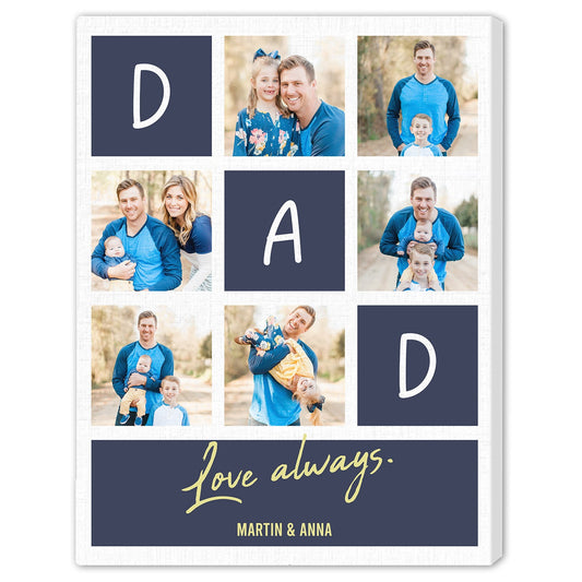 Love Always - Personalized Father's Day, Birthday, Valentine's Day or Christmas gift For Dad - Custom Canvas Print - MyMindfulGifts