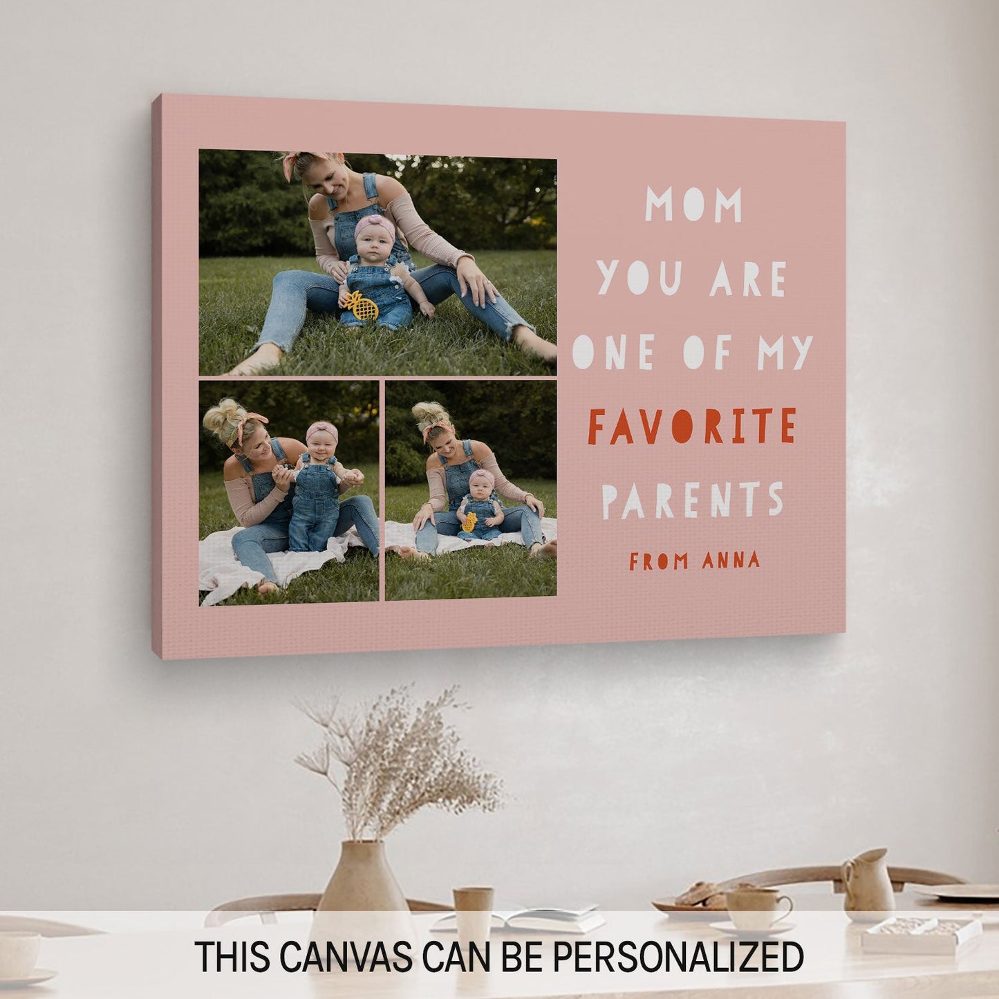 One Of My Favorite Parents - Personalized Mother's Day, Birthday, Valentine's Day or Christmas gift For Mom - Custom Canvas Print - MyMindfulGifts