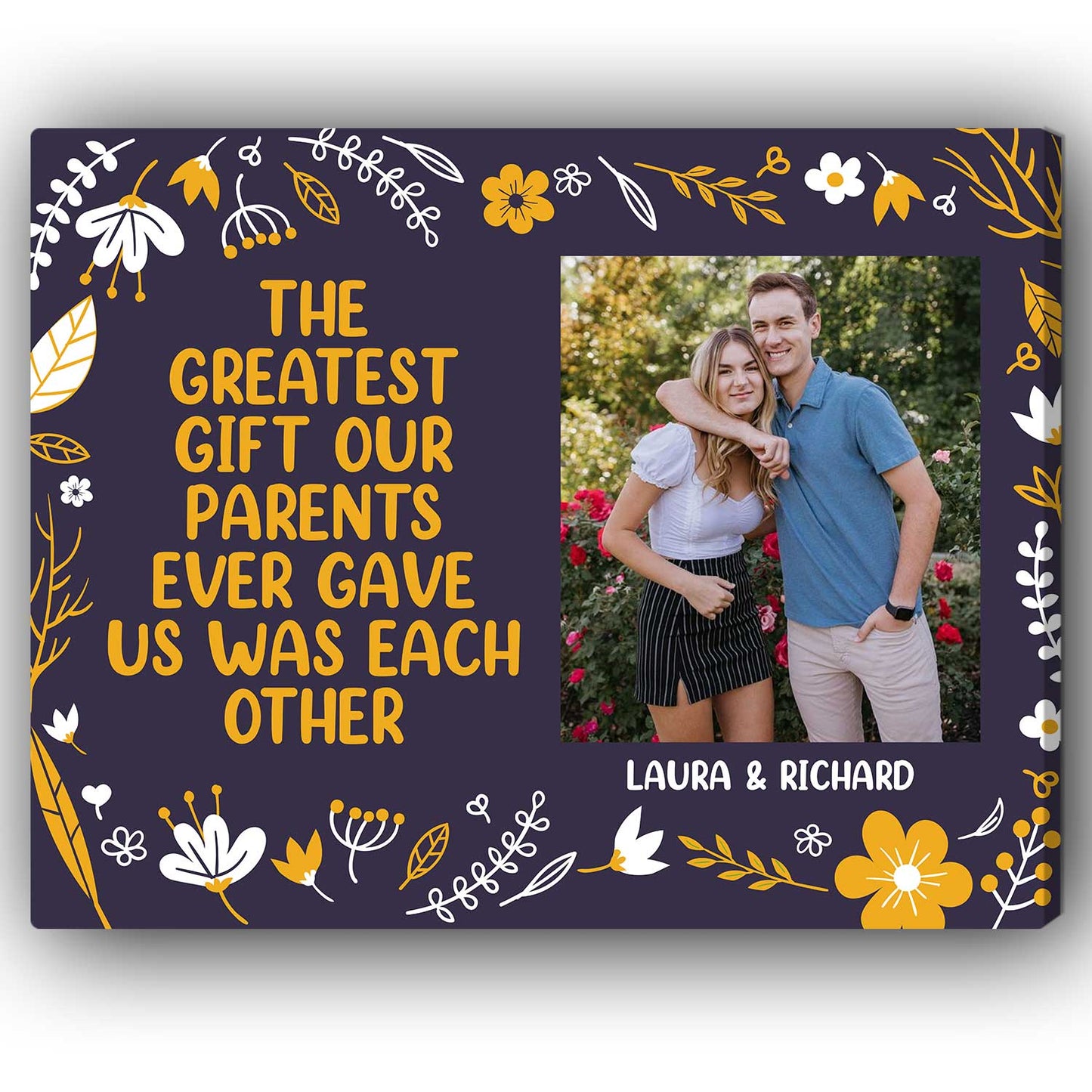 The Greatest Gift Our Parents Gave Us Was Each Other - Personalized Birthday or Christmas gift For Siblings - Custom Canvas Print - MyMindfulGifts