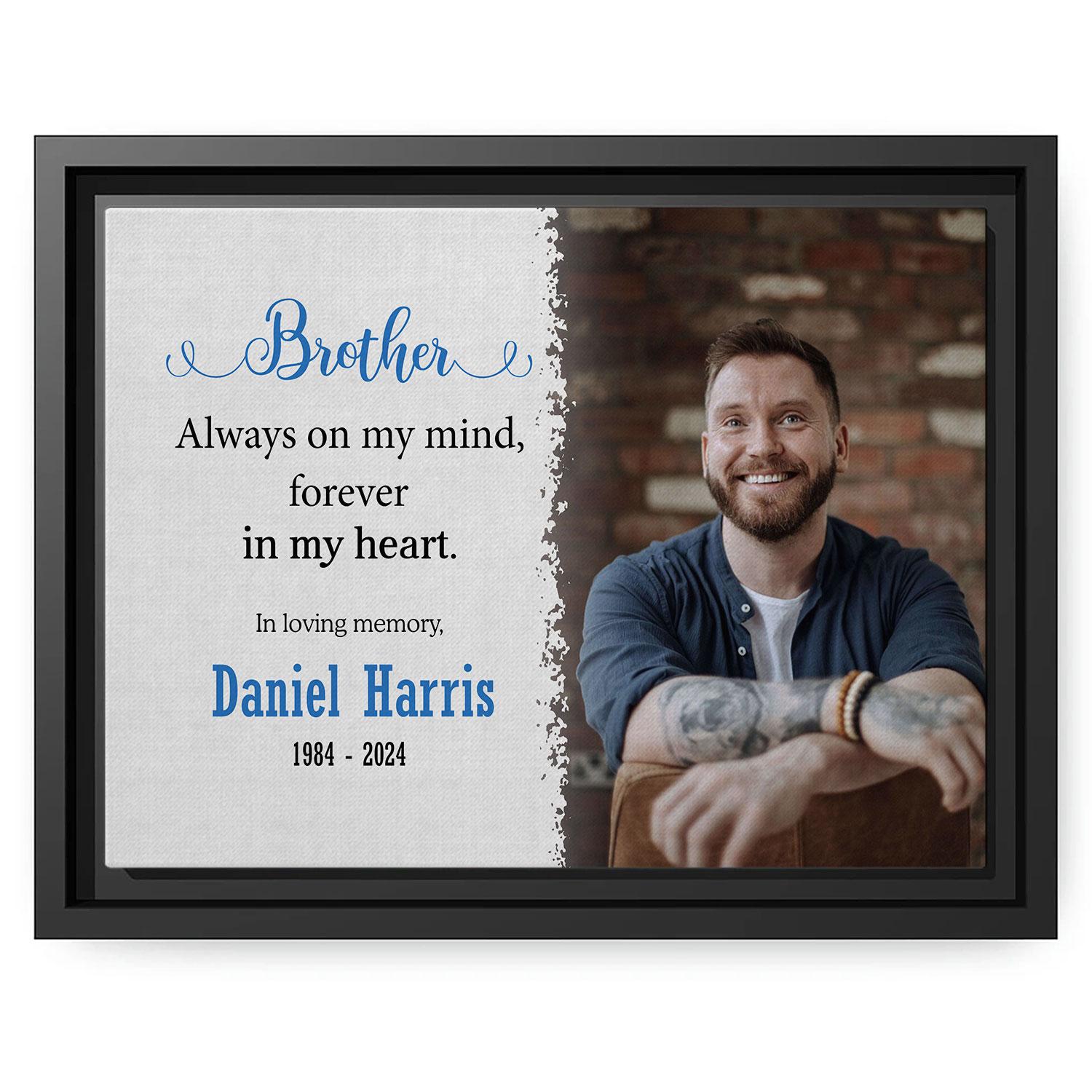 Forever In My Heart - Personalized Memorial gift For Loss Of Brother - Custom Canvas Print - MyMindfulGifts