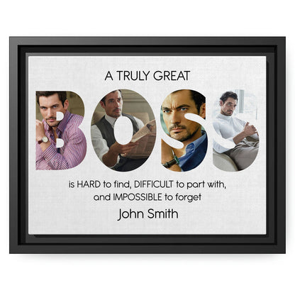 A Truly Great Boss Is Hard To Find - Personalized  gift For Boss - Custom Canvas Print - MyMindfulGifts