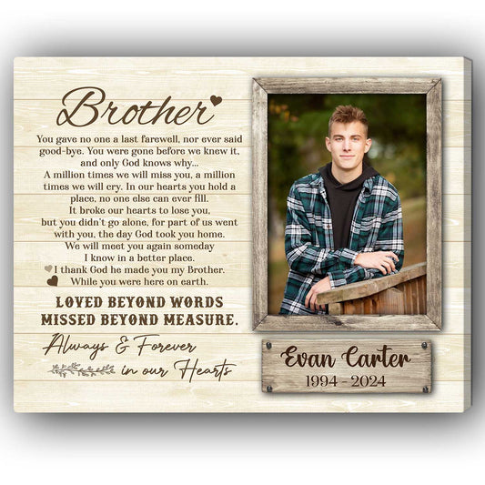 Thank God He Made You My Brother - Personalized Memorial gift For Loss Of Brother - Custom Canvas Print - MyMindfulGifts