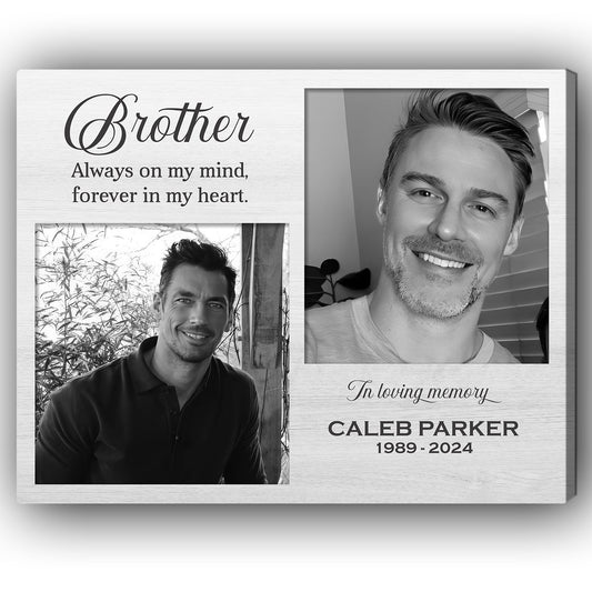Forever In My Heart - Personalized  gift For Loss Of Brother - Custom Canvas Print - MyMindfulGifts