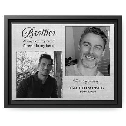 Forever In My Heart - Personalized  gift For Loss Of Brother - Custom Canvas Print - MyMindfulGifts