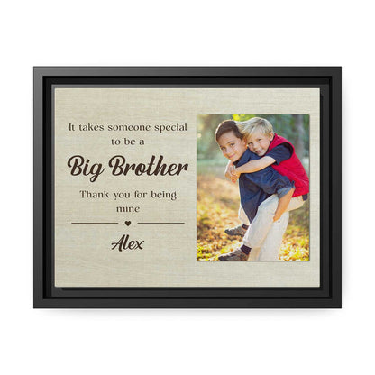 It Takes Someone Special To Be A Big Brother - Personalized  gift For Big Brother - Custom Canvas Print - MyMindfulGifts