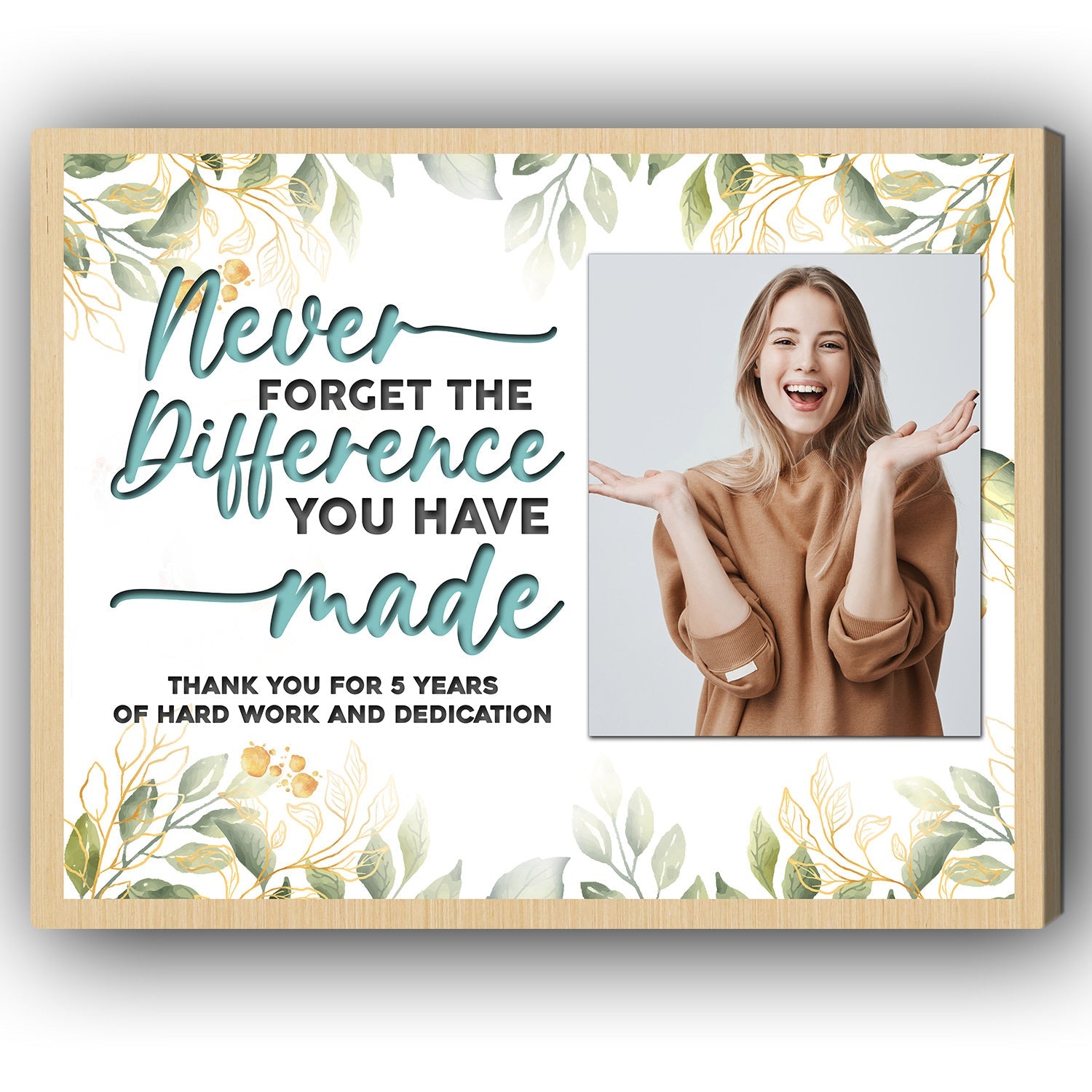Never Forget The Difference You Made - Personalized 5th Work