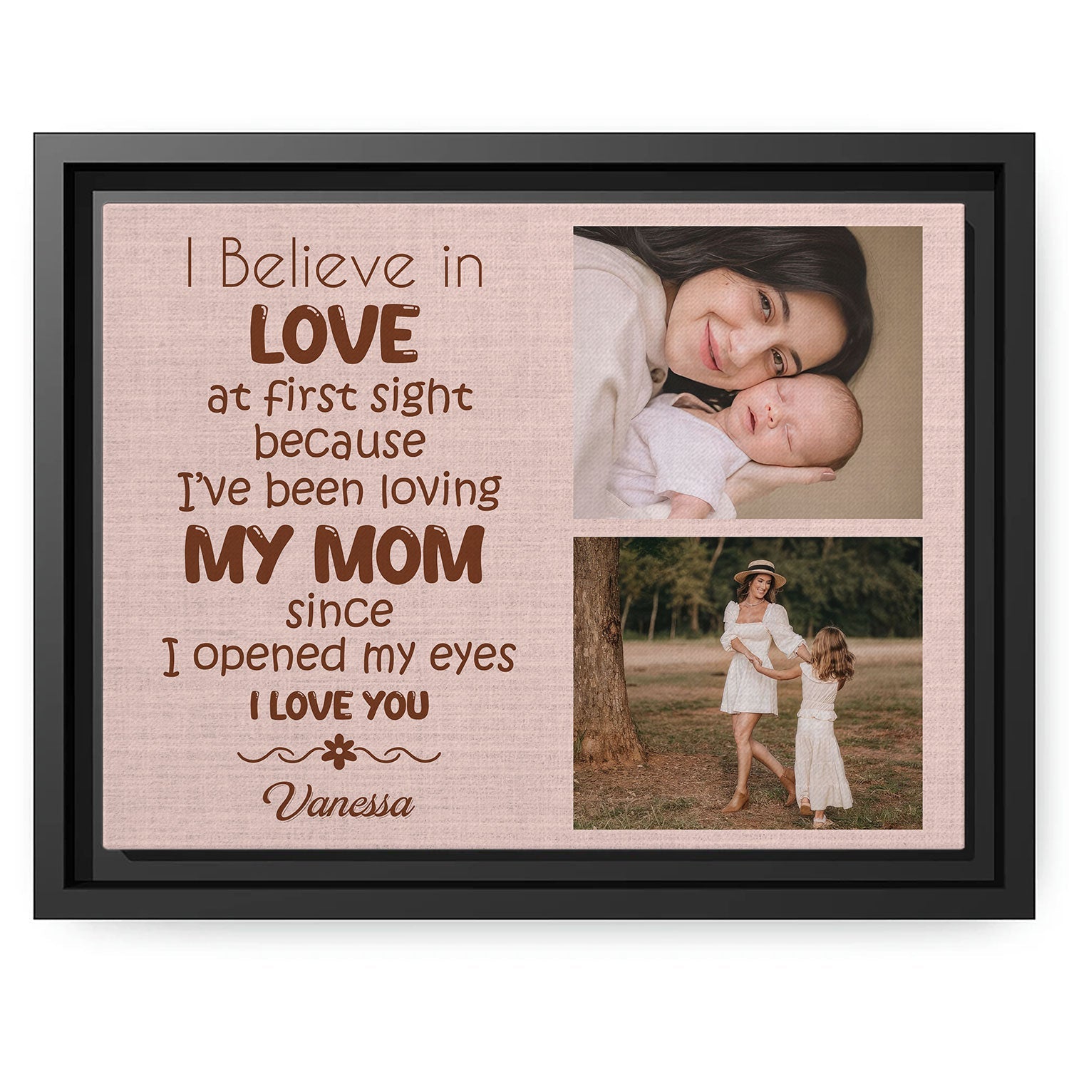 I Believe In Love At First Sight - Personalized  gift For Mom - Custom Canvas Print - MyMindfulGifts