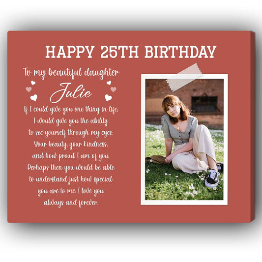 Happy 25th Birthday - Personalized 25th Birthday gift For Daughter - Custom Canvas Print - MyMindfulGifts