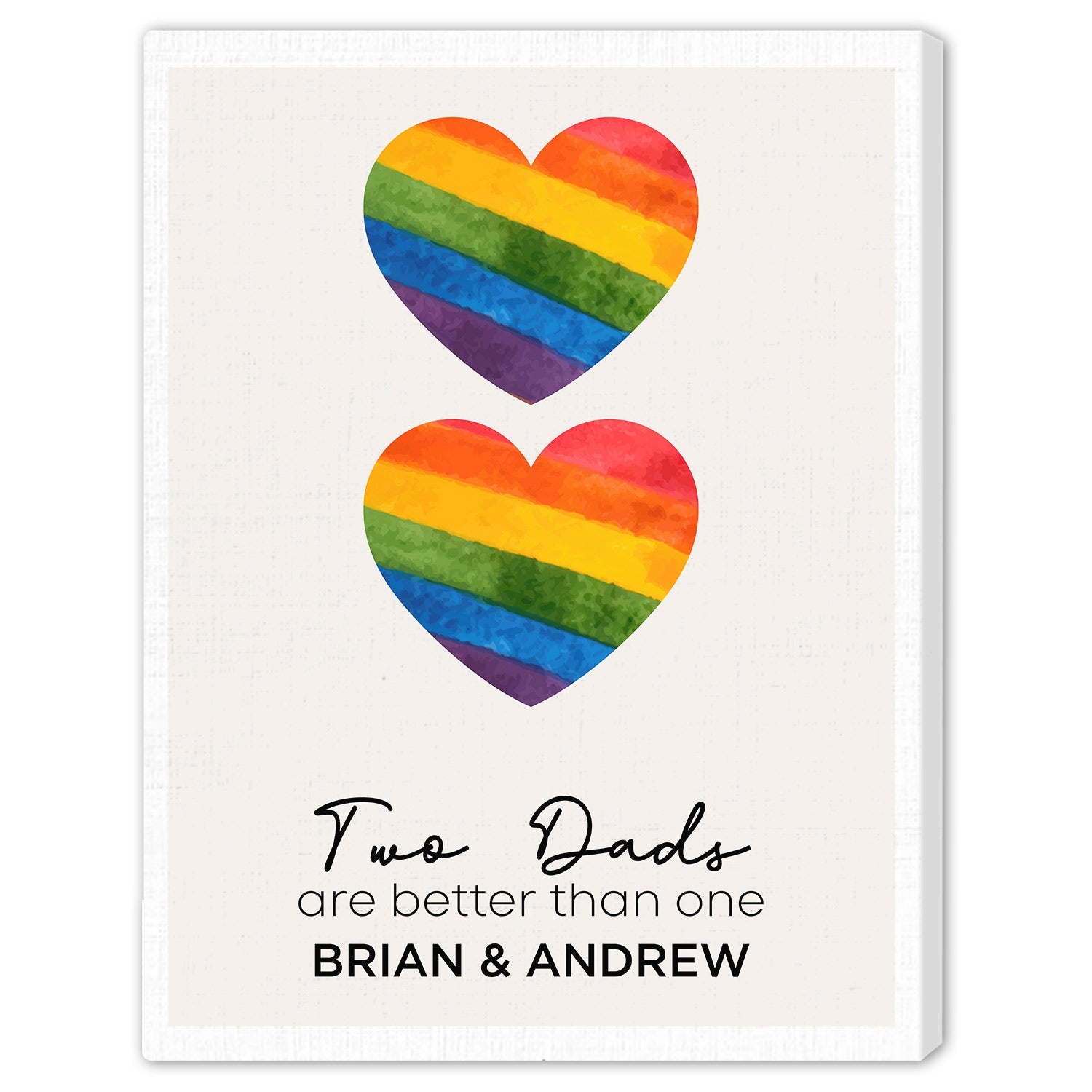 Two Dads Are Better Than One - Personalized  gift For Gay Dads - Custom Canvas Print - MyMindfulGifts