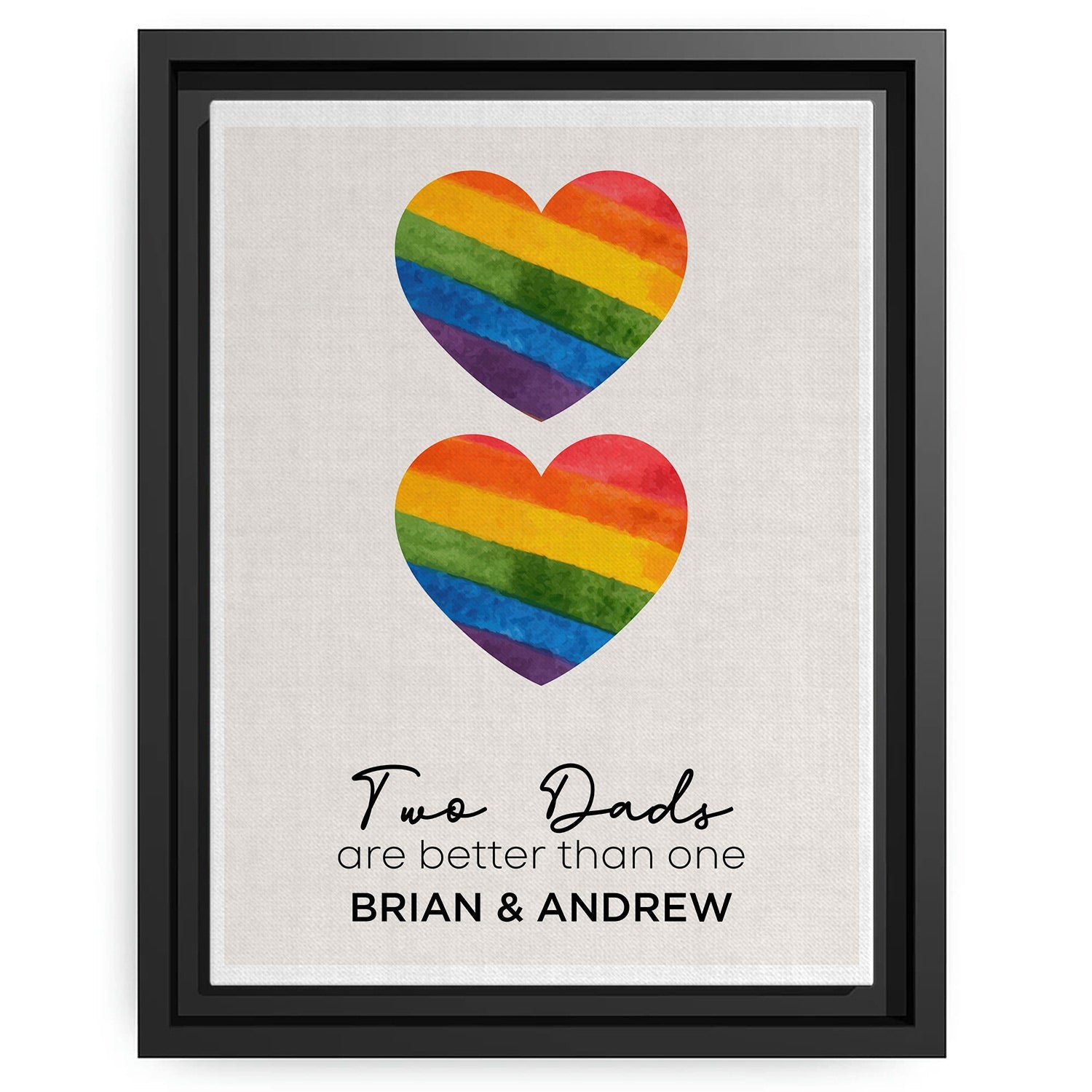 Two Dads Are Better Than One - Personalized  gift For Gay Dads - Custom Canvas Print - MyMindfulGifts