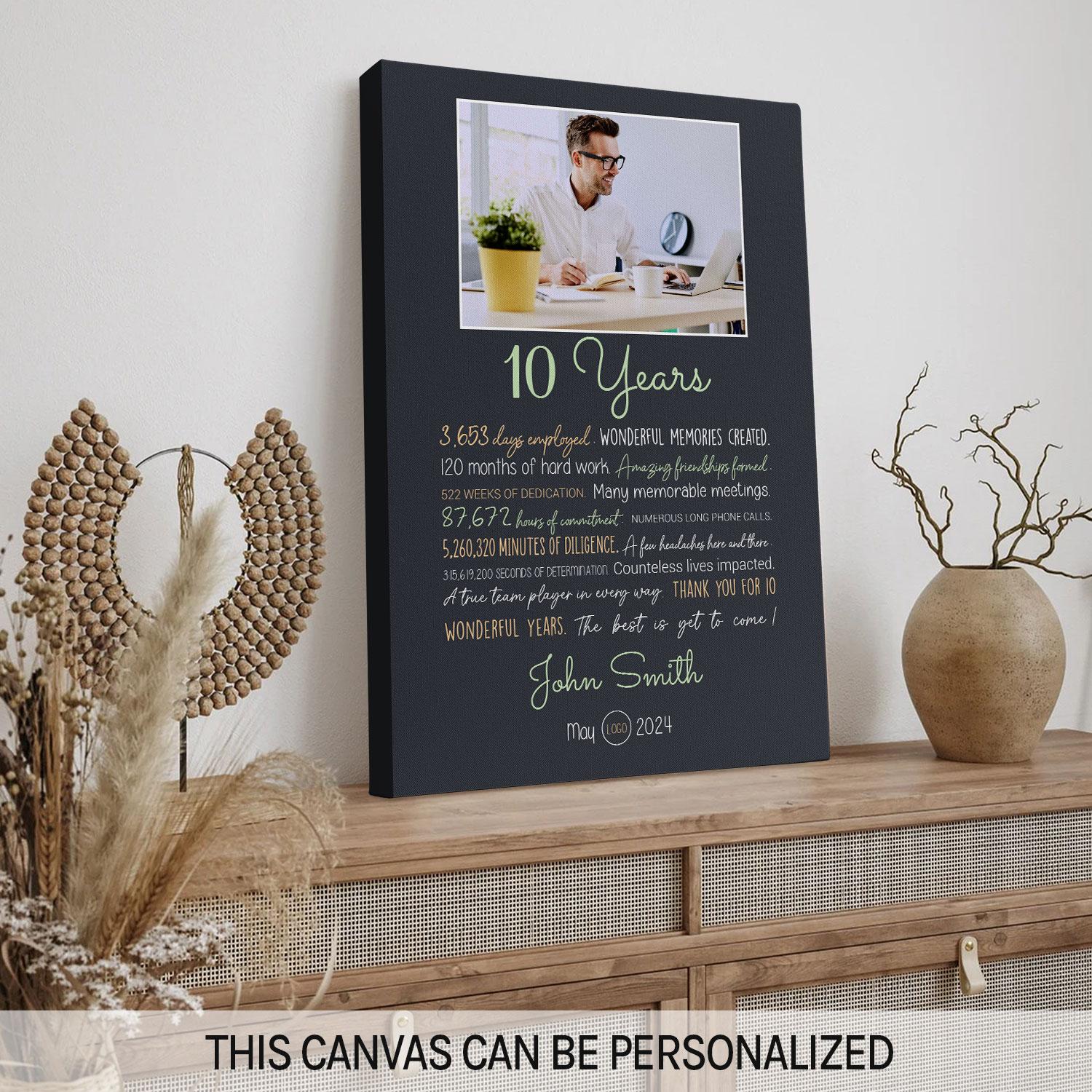 10 Years - Personalized 10th Work Anniversary gift For Employee - Custom Canvas Print - MyMindfulGifts