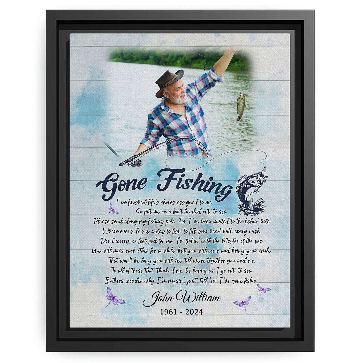 Gone Fishing - Personalized  gift For Loss Of Father, Fisherman - Custom Canvas Print - MyMindfulGifts