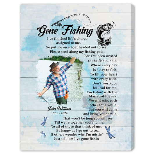 Just Tell 'Em I've Gone Fishing - Personalized  gift For Loss Of Father, Fisherman - Custom Canvas Print - MyMindfulGifts
