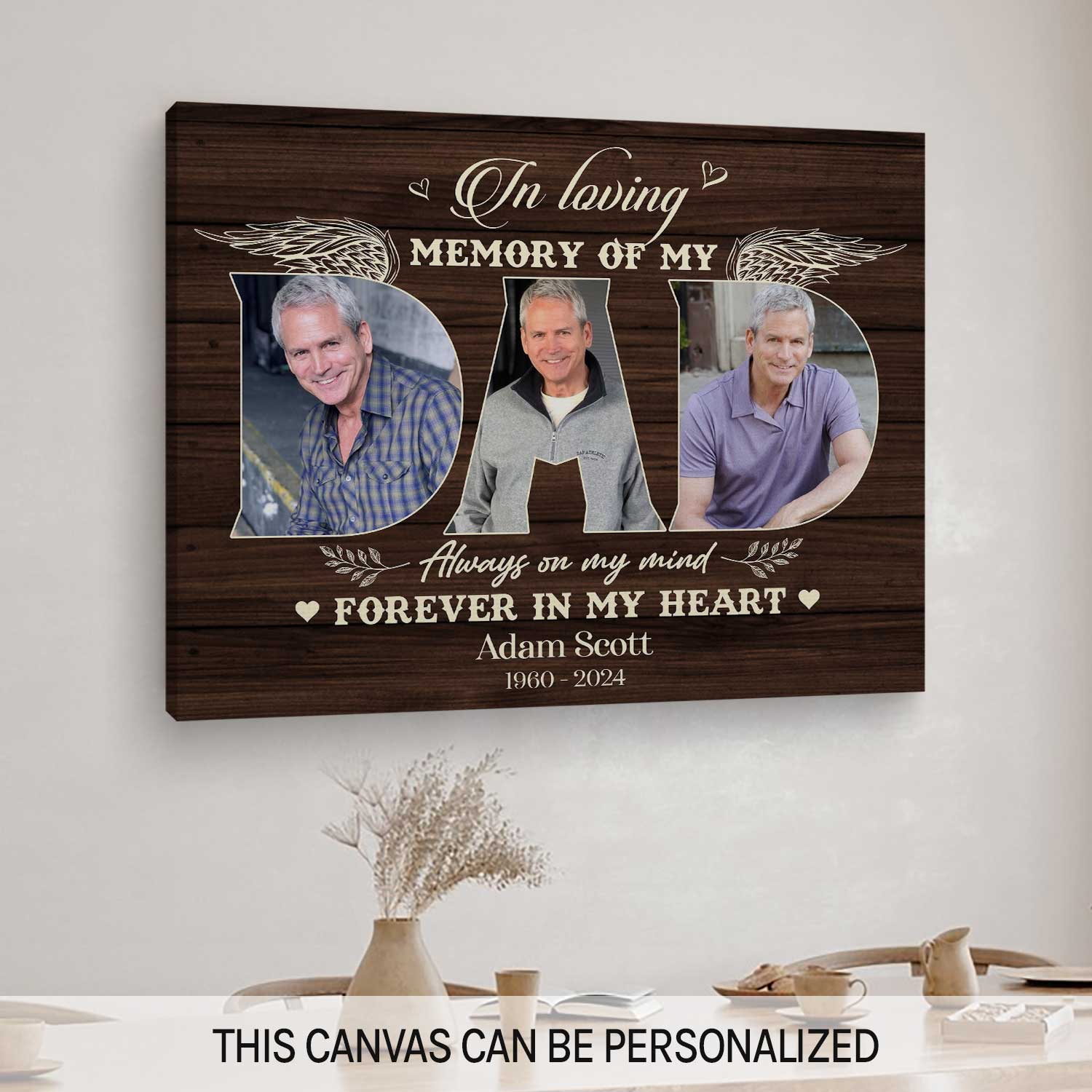 In Loving Memory Of My Dad - Personalized  gift For Loss Of Father - Custom Canvas Print - MyMindfulGifts