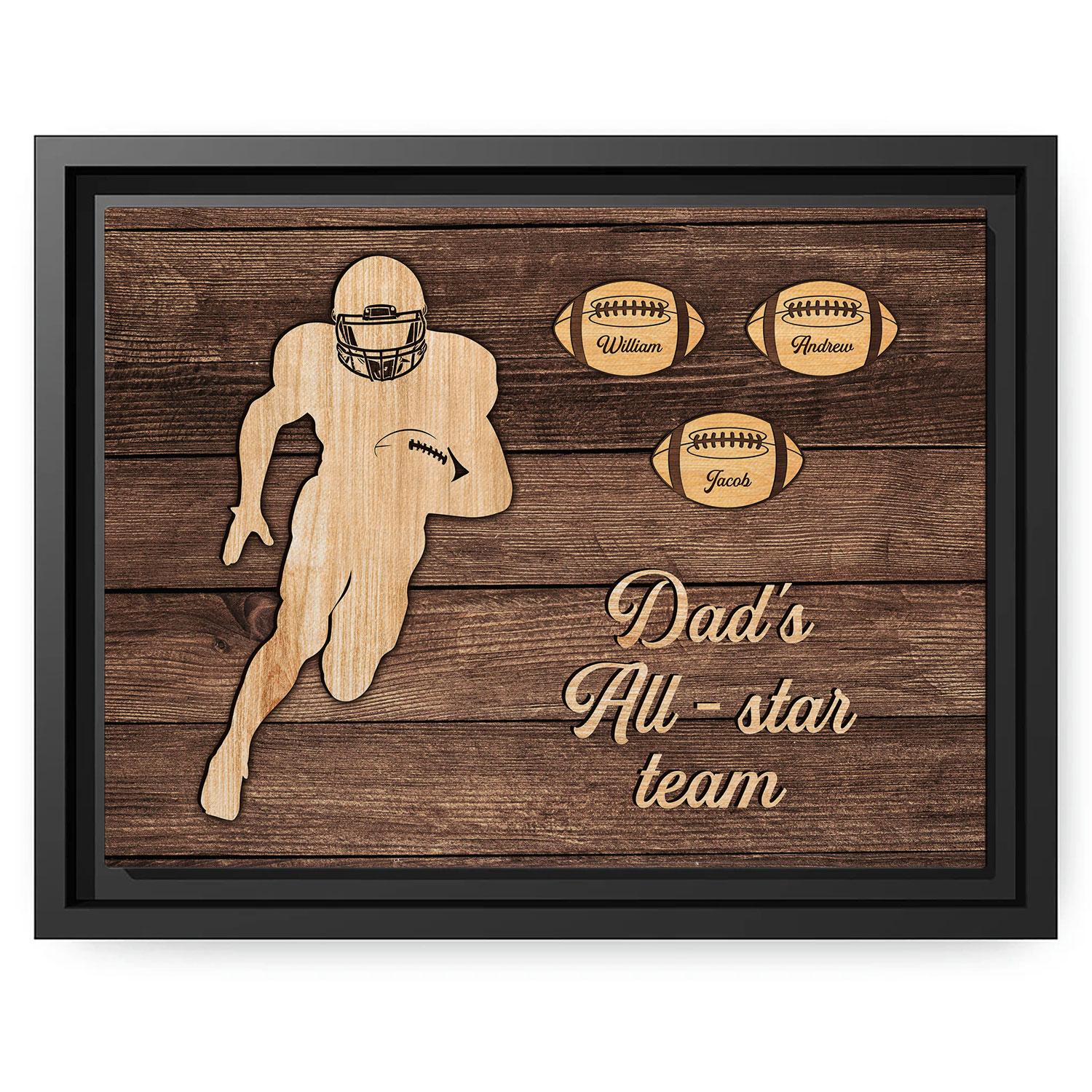 Dad's All Star Team Football - Personalized  gift For Dad - Custom Canvas Print - MyMindfulGifts