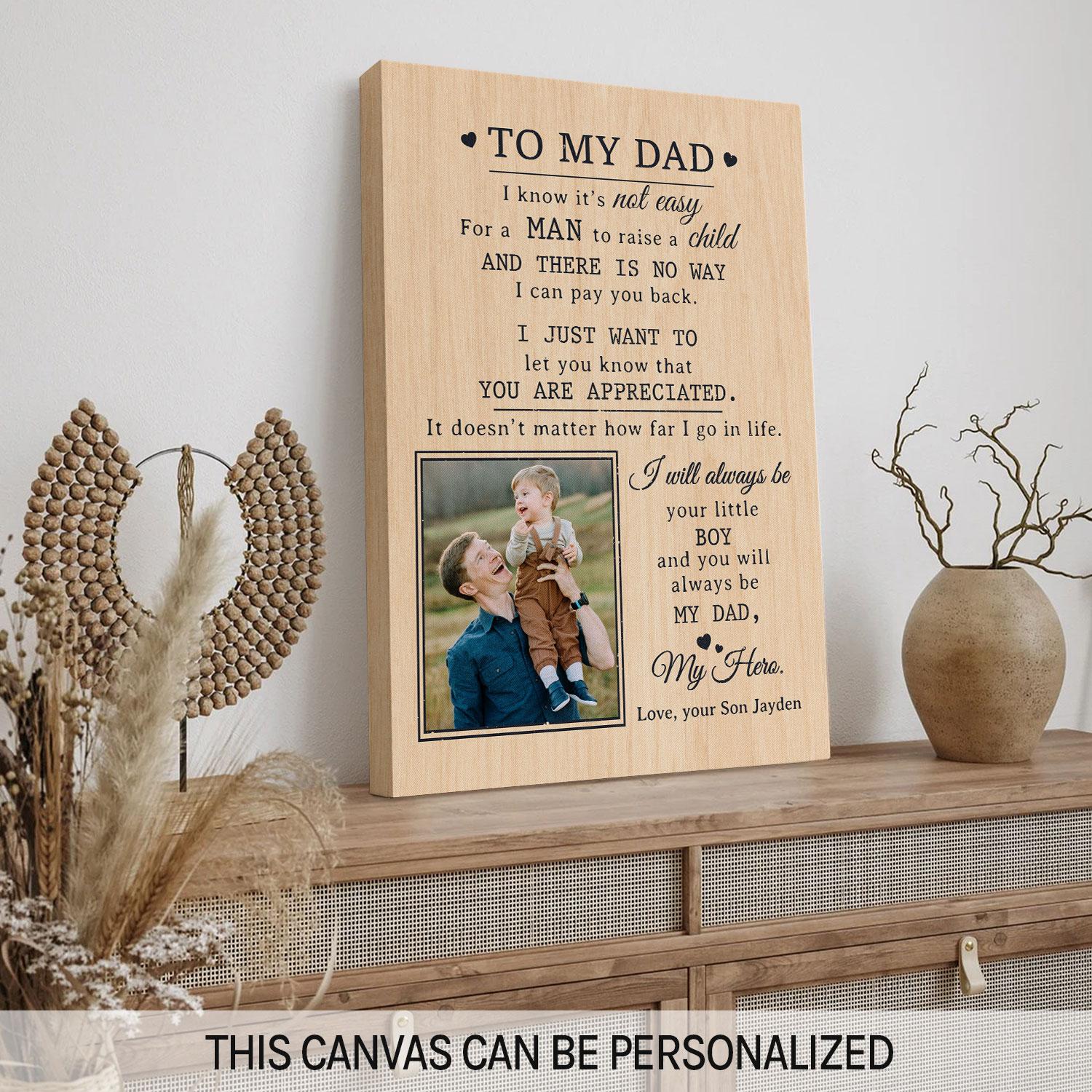 To My Dad - Personalized  gift For Dad From Son - Custom Canvas Print - MyMindfulGifts