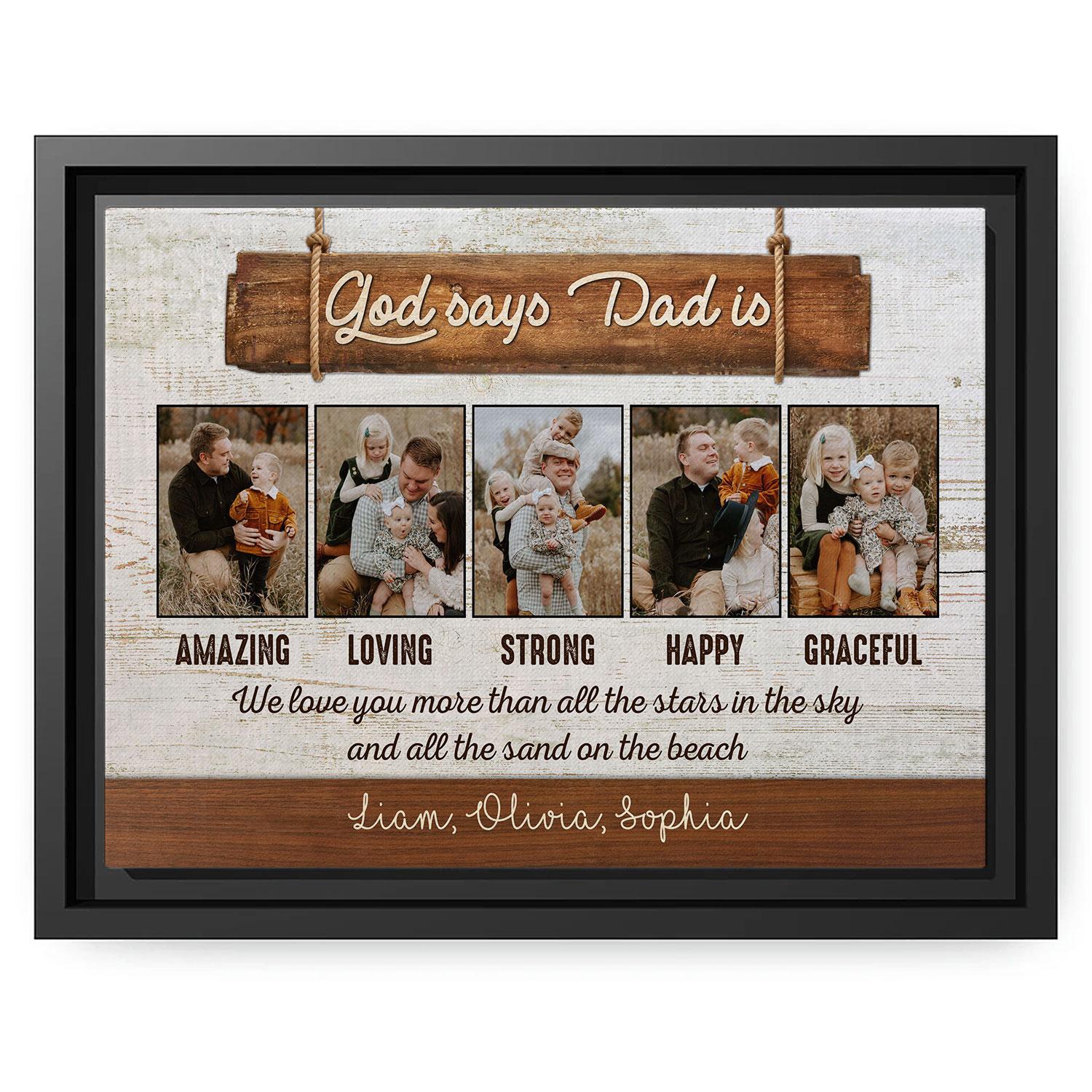 God Says Dad Is - Personalized  gift For Christian Dad - Custom Canvas Print - MyMindfulGifts