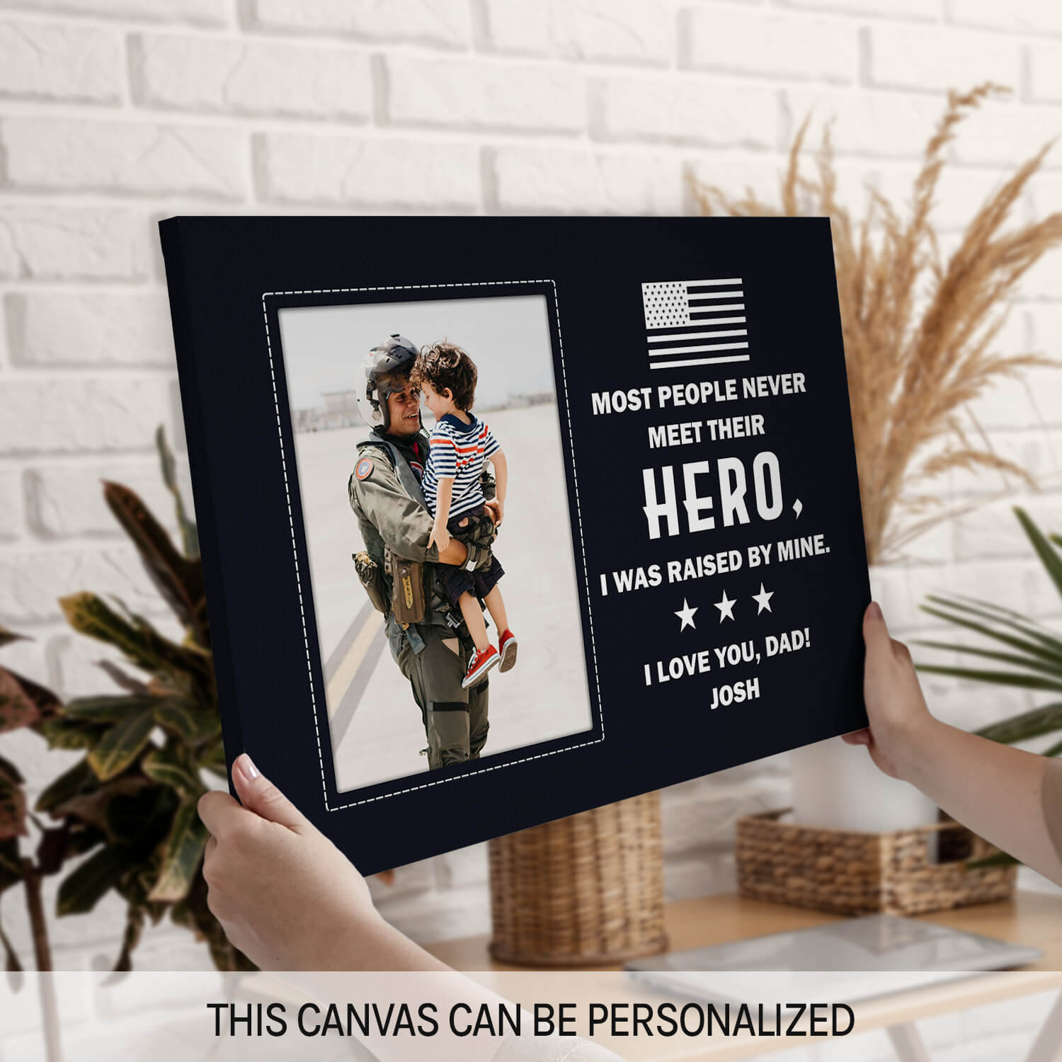 Most People Never Meet Their Hero - Personalized  gift For Veteran Dad - Custom Canvas Print - MyMindfulGifts