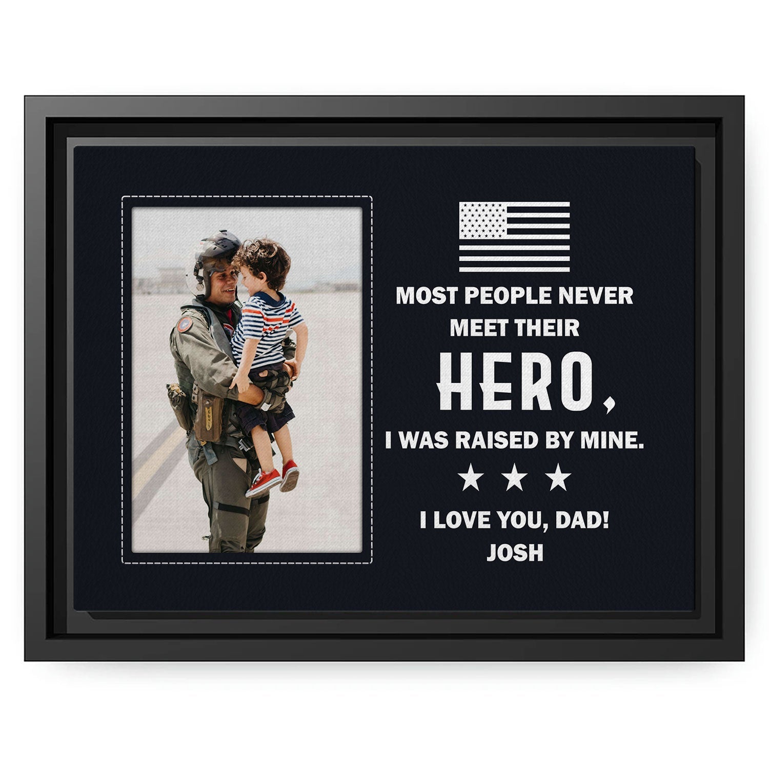 Most People Never Meet Their Hero - Personalized  gift For Veteran Dad - Custom Canvas Print - MyMindfulGifts