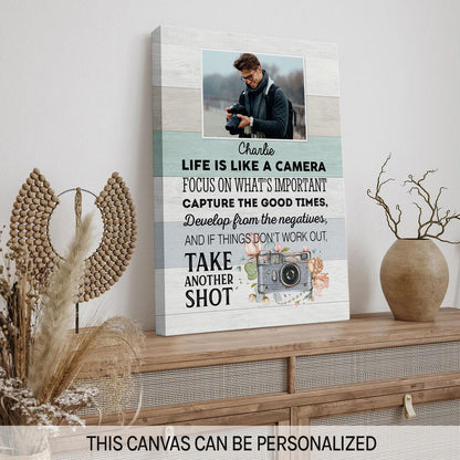 Life Is Like A Camera - Personalized  gift For Photographer - Custom Canvas Print - MyMindfulGifts