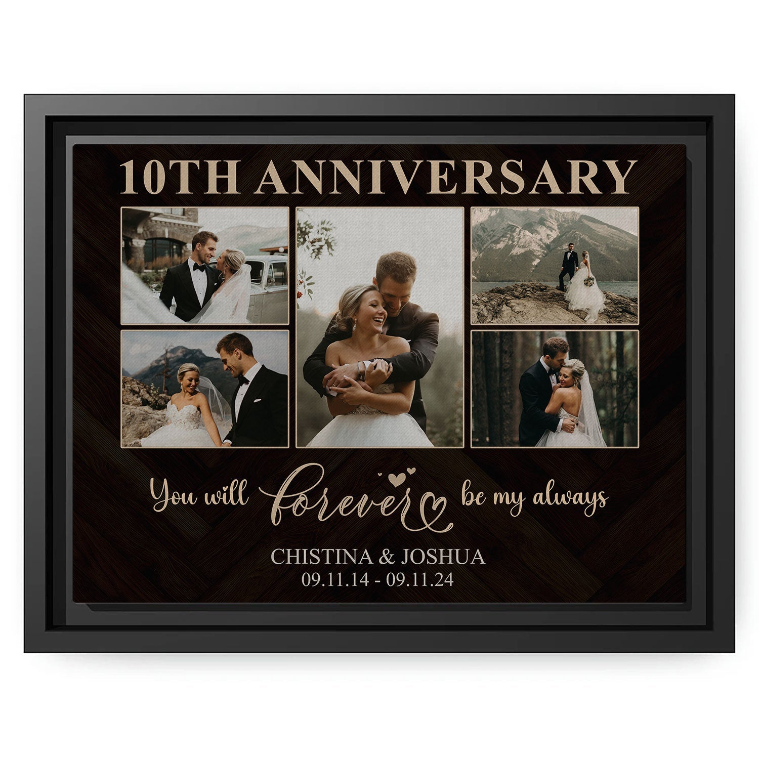 You Will Forever Be My Always - Personalized 10 Year Anniversary gift For Husband or Wife - Custom Canvas Print - MyMindfulGifts