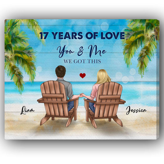 You & Me We Got This - Personalized 17 Year Anniversary gift For Husband or Wife - Custom Canvas Print - MyMindfulGifts