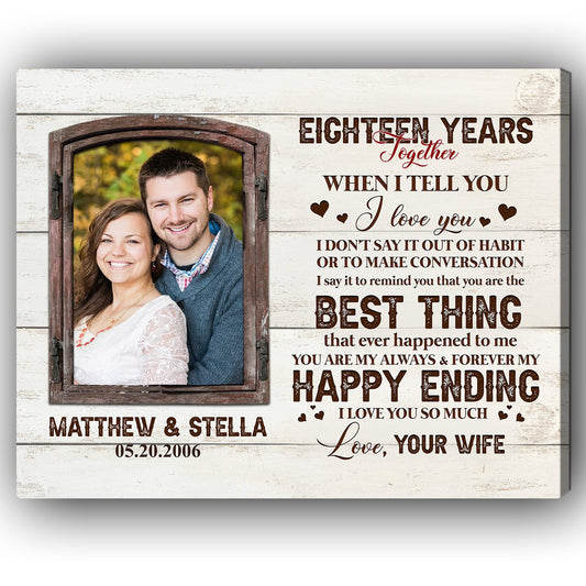 Eighteen Years Together - Personalized 18 Year Anniversary gift For Husband or Wife - Custom Canvas Print - MyMindfulGifts