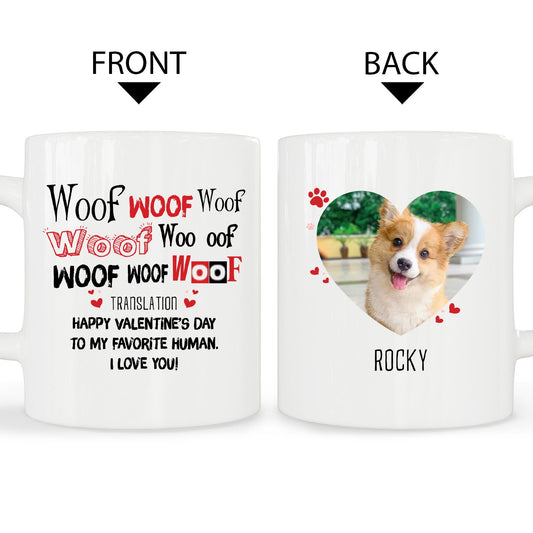 Happy Valentine's To My Favorite Human - Personalized Valentine's Day gift For Dog Lovers - Custom Mug - MyMindfulGifts
