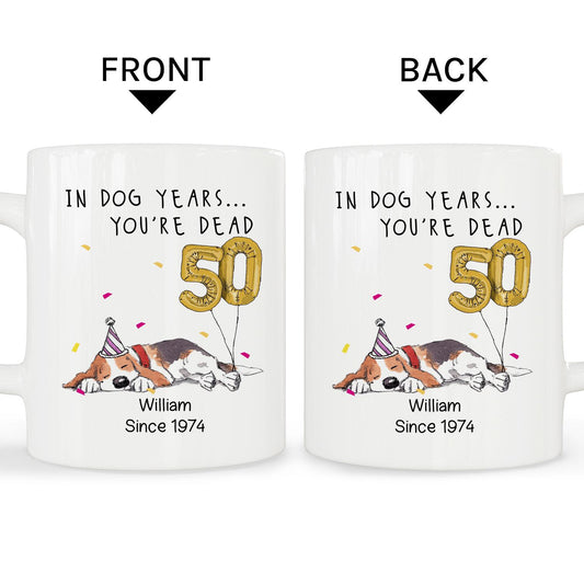 Funny Old Age Dog Years - Personalized 50th Birthday gift For 50 Year Old - Custom Mug - MyMindfulGifts