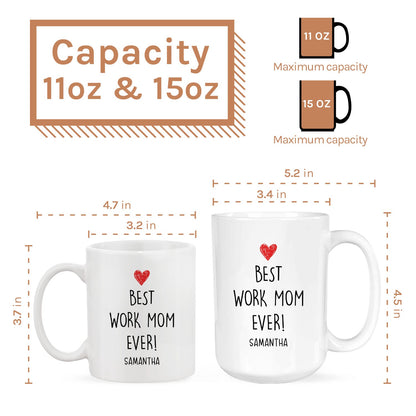 Best Work Mom Ever - Personalized  gift For Work Mom - Custom Mug - MyMindfulGifts