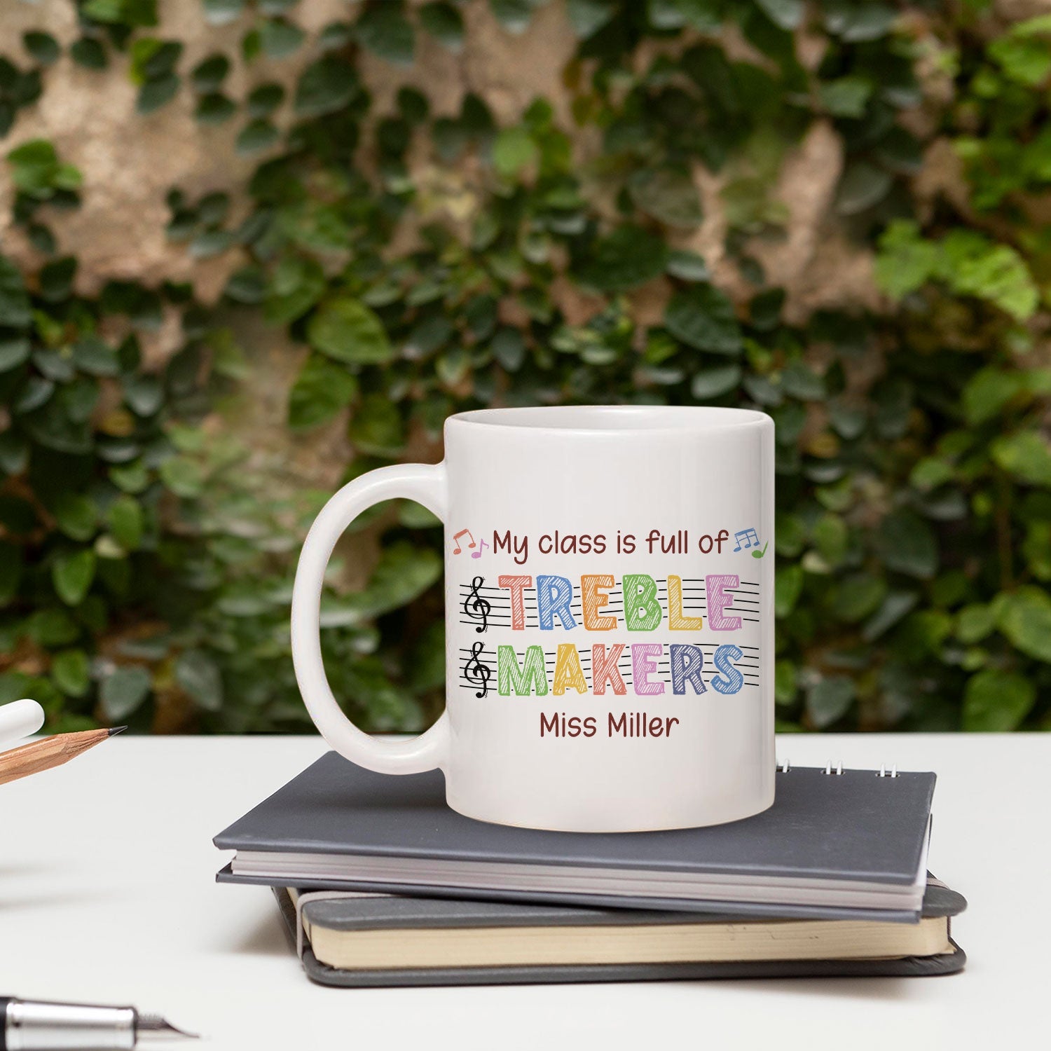 My Class Is Full Of Treble Makers - Personalized  gift For Music Teacher - Custom Mug - MyMindfulGifts