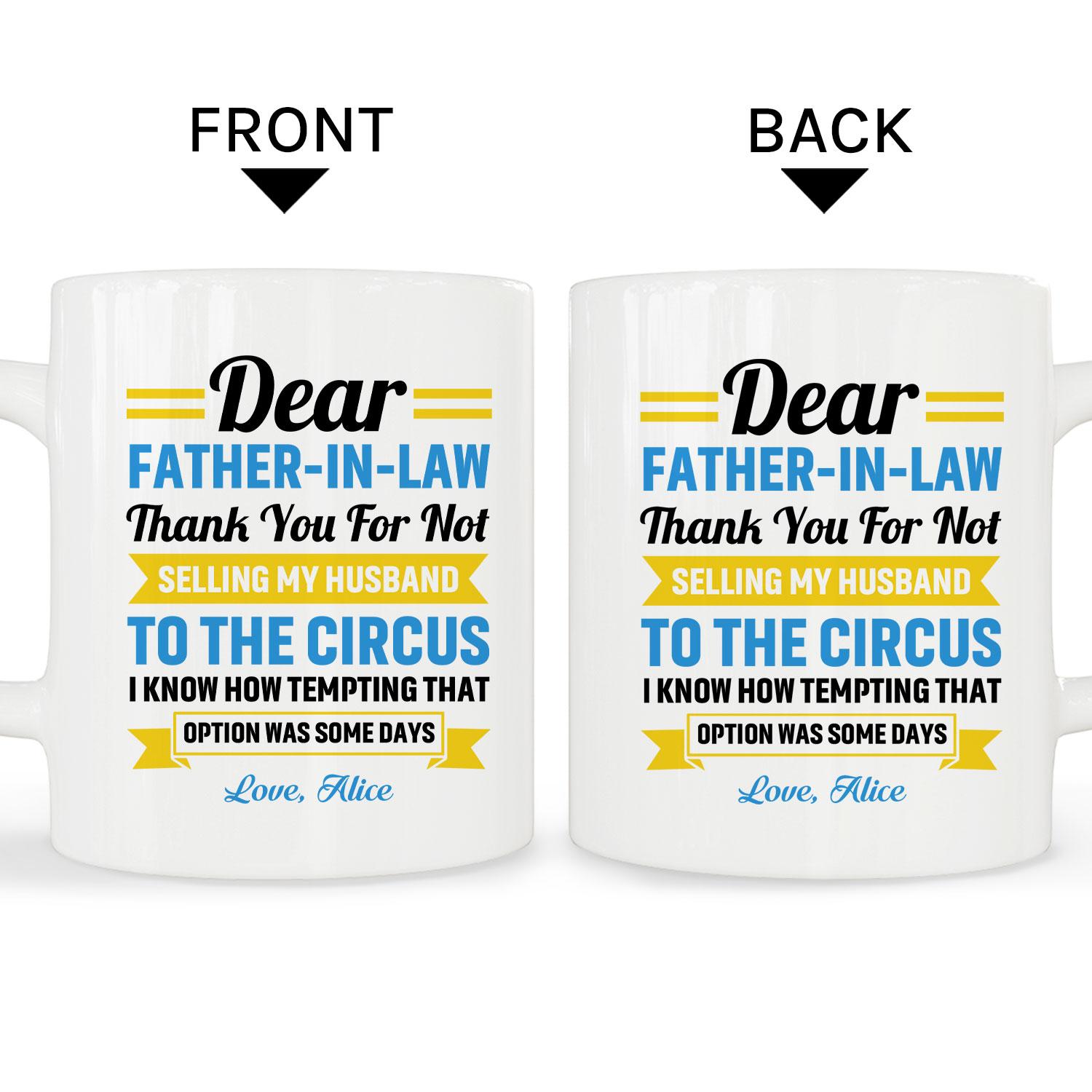 Dear Father In Law - Personalized  gift For Father In Law - Custom Mug - MyMindfulGifts