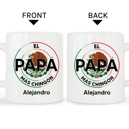 El Papa Mas Chingon - Personalized  gift For Mexican Dad - Custom Mug - MyMindfulGifts