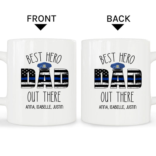 Best Hero Dad Out There - Personalized  gift For Police Officer Dad - Custom Mug - MyMindfulGifts