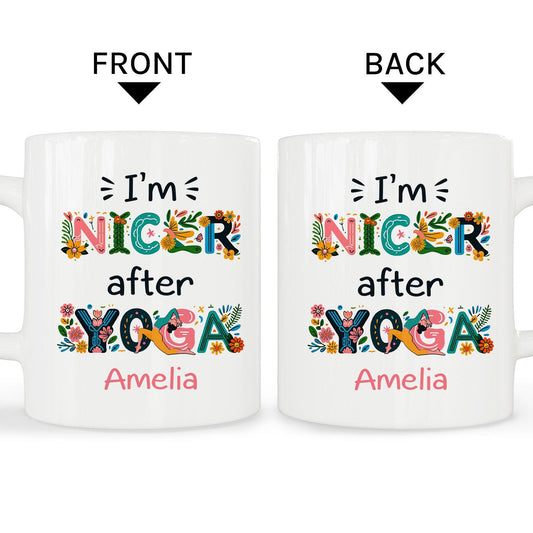 I'm Nicer After Yoga - Personalized  gift For Yoga Lovers - Custom Mug - MyMindfulGifts