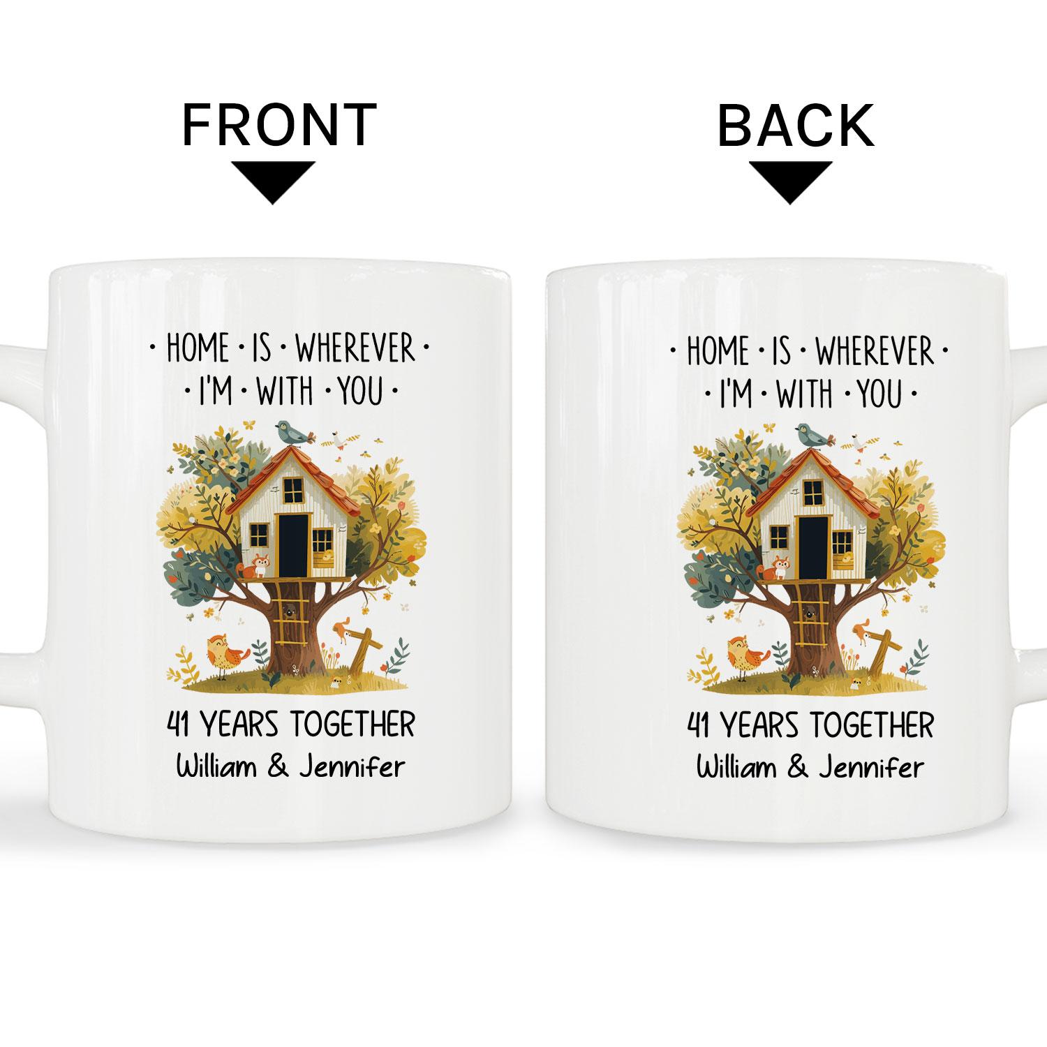 Home Is Wherever I'm With You - Personalized 41 Year Anniversary gift For Parents, Husband or Wife - Custom Mug - MyMindfulGifts