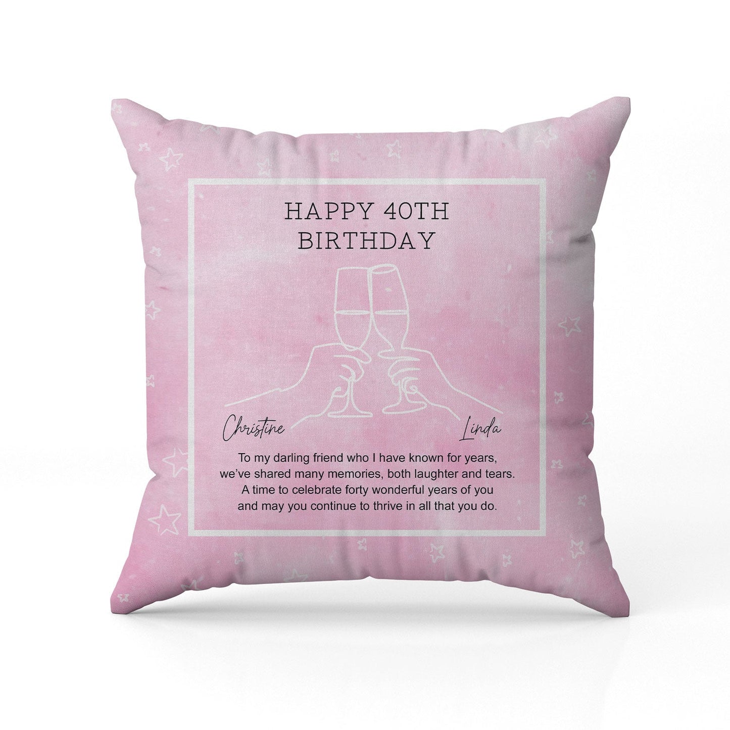 Happy 40th Birthday - Personalized 40th Birthday gift For Old Friend - Custom Pillow - MyMindfulGifts