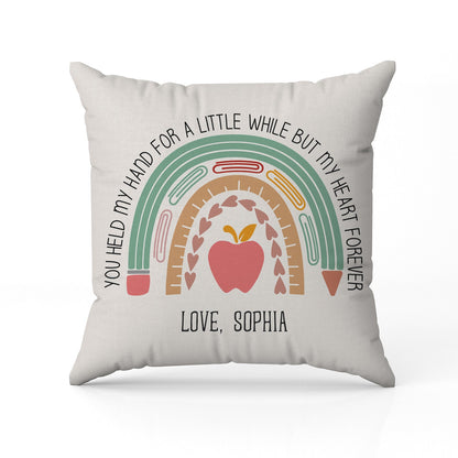 You Held My Hand For A Little While - Personalized  gift For Daycare Teacher - Custom Pillow - MyMindfulGifts