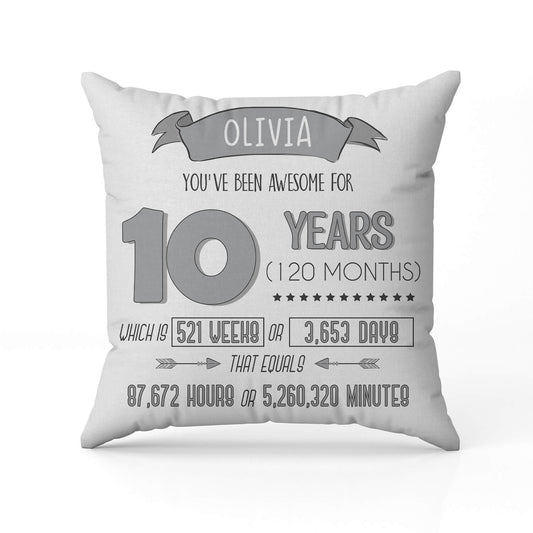 You've Been Awesome For 10 Years - Personalized 10th Birthday gift For 10 Year Old - Custom Pillow - MyMindfulGifts