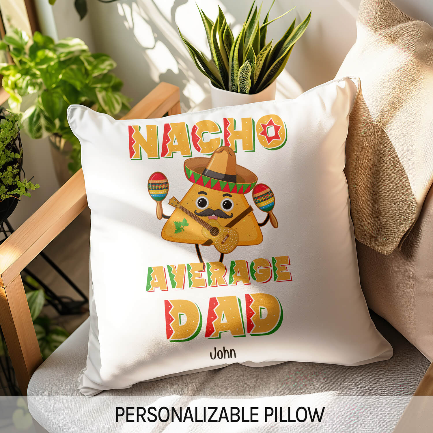 Nacho Average Dad - Personalized  gift For Dad - Custom Pillow - MyMindfulGifts