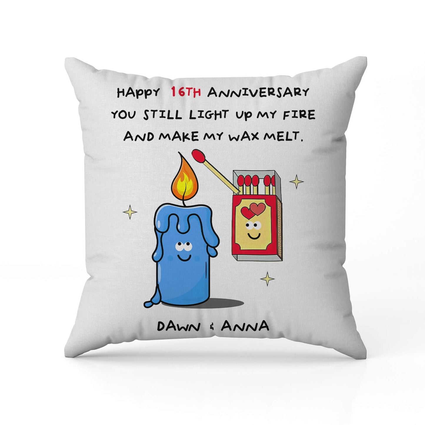 Make My Wax Melt - Personalized 16 Year Anniversary gift For Husband or Wife - Custom Pillow - MyMindfulGifts