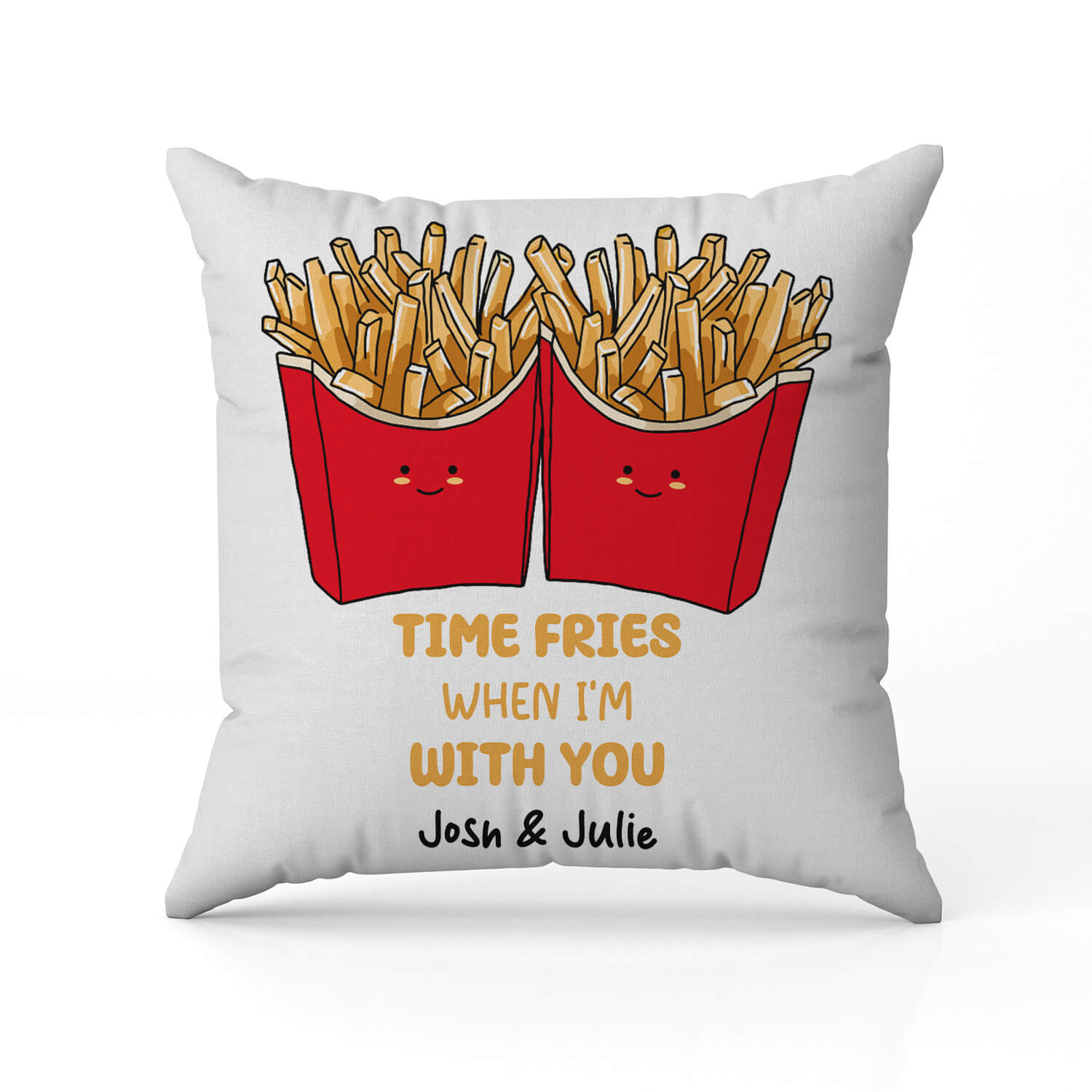 Time Fries When I'm With You - Personalized  gift For Him or Her - Custom Pillow - MyMindfulGifts