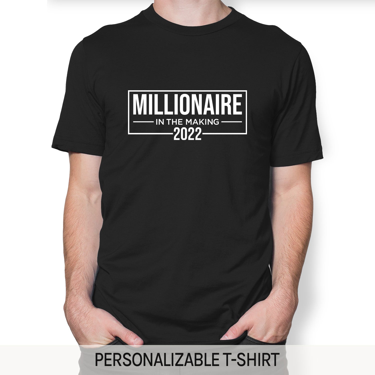 Millionaire In The Making - Personalized Birthday or Christmas gift For Startup Founder - Custom Tshirt - MyMindfulGifts