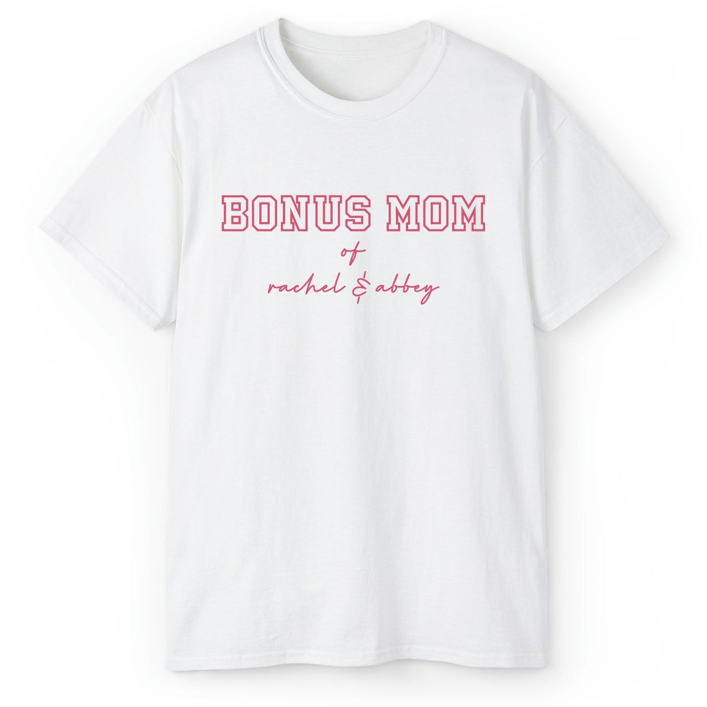 Bonus Mom - Personalized  gift For Bonus Mom - Custom Tshirt - MyMindfulGifts